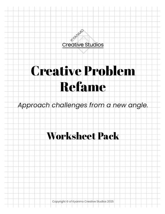 Creative Problem Reframe Worksheets