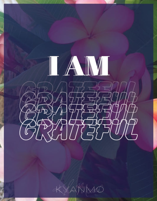 I Am Grateful pt. 2